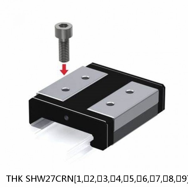 SHW27CRN[1,​2,​3,​4,​5,​6,​7,​8,​9]+[74-3000/1]L[H,​P,​SP,​UP] THK Linear Guide Caged Ball Wide Rail SHW Accuracy and Preload Selectable