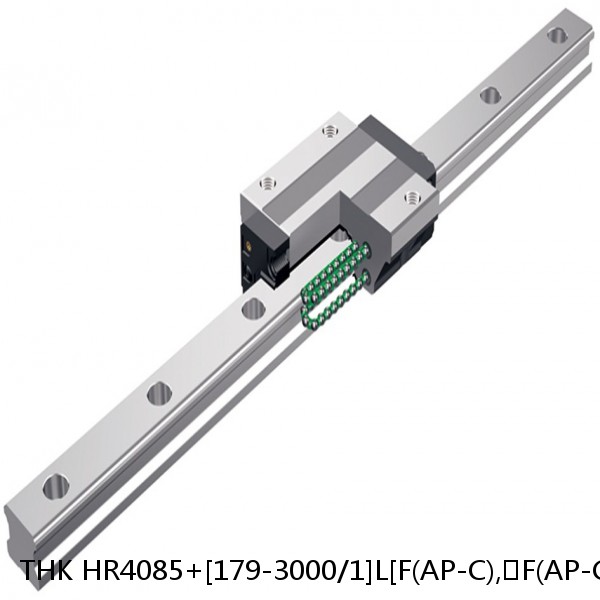 HR4085+[179-3000/1]L[F(AP-C),​F(AP-CF),​F(AP-HC)] THK Separated Linear Guide Side Rails Set Model HR