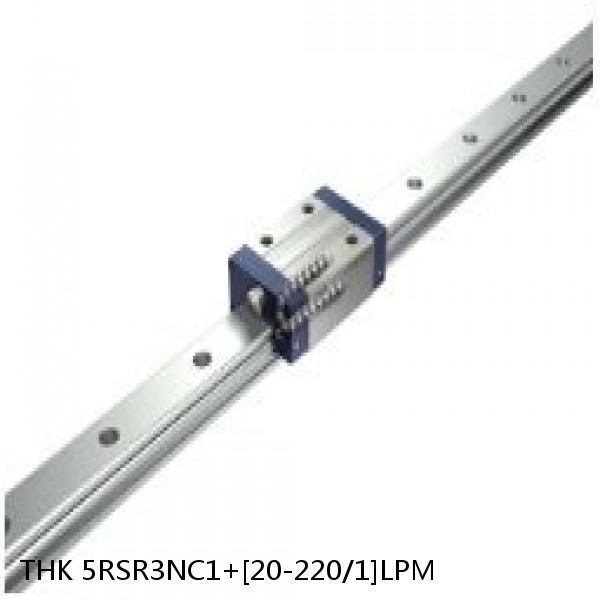 5RSR3NC1+[20-220/1]LPM THK Miniature Linear Guide Full Ball RSR Series #1 image